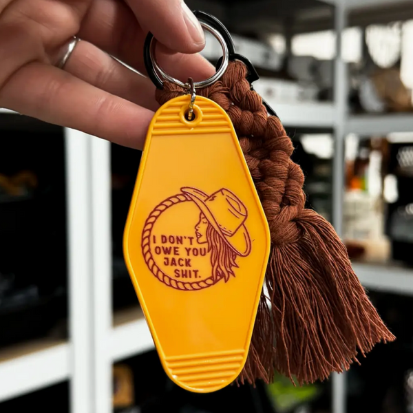 Motel Tag Keychain - I Don't Owe You Jack Shit