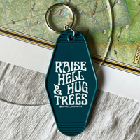 Motel Tag Keychain - Raise Hell + Hug Trees