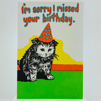 Sad Kitten Sorry I Missed Your Birthday Card