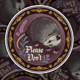 Please Don't Opossum Hex Sticker