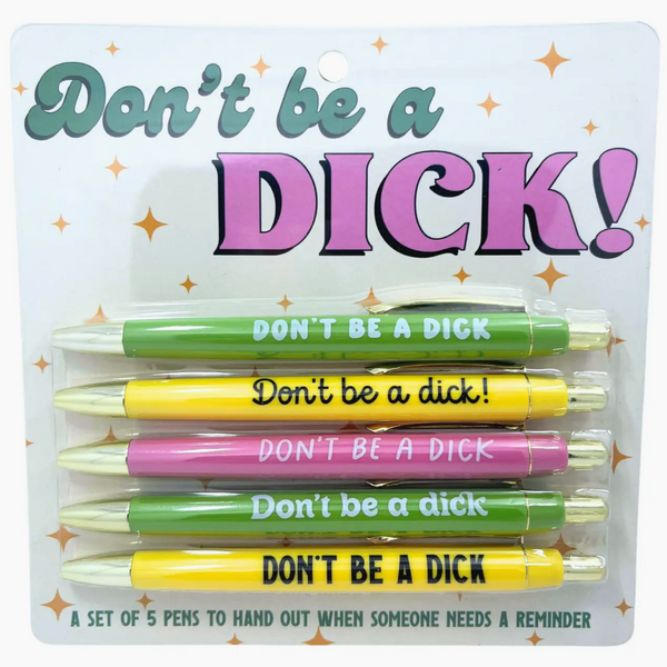 Don't Be A Dick Pen Set