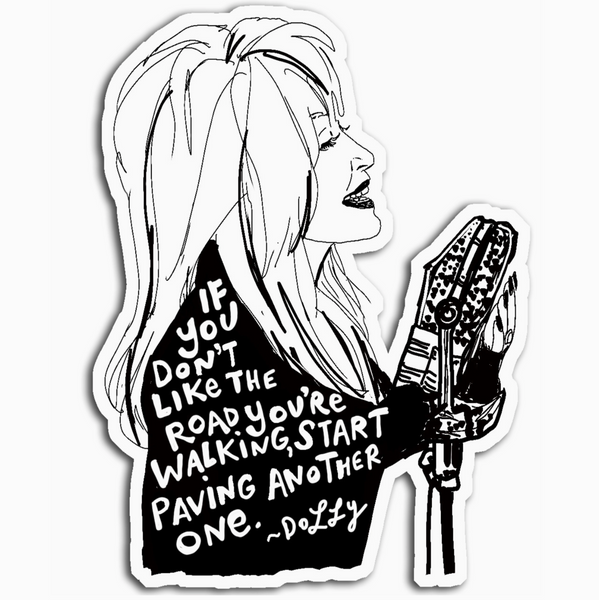 Dolly Parton Quote Sticker