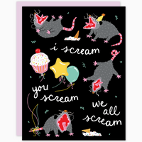 Opossums We All Scream Birthday Card