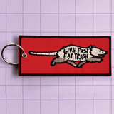 Opossum Live Fast eat Trash Embroidered Keychain