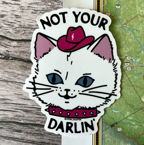 Cat Not Your Darlin' Sticker