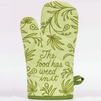 Oven Mitt - The Food Has Weed In It