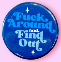 Fuck Around + Find Out Magnet