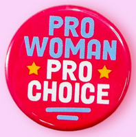 Pro Woman Pro Choice Magnet