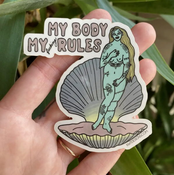 My Body My Rules Sticker