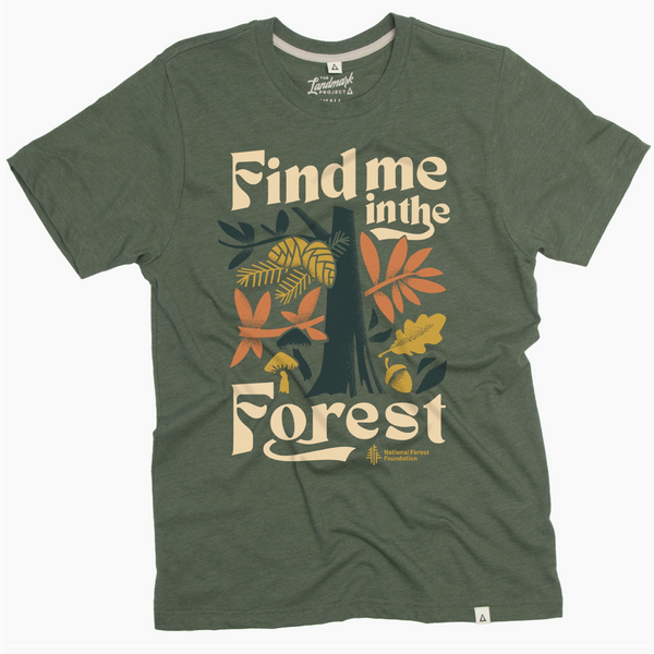 Landmark Find Me In The Forest T-Shirt