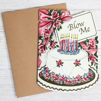 Blow Me Birthday Cake Card