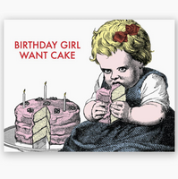 Birthday Girl Want Cake Card