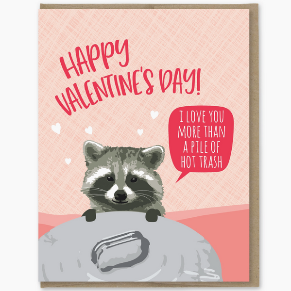 Raccoon Hot Trash Valentine Card