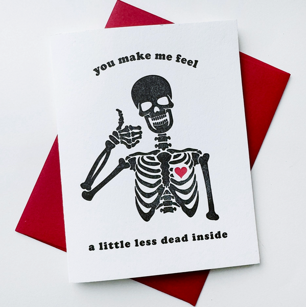 Less Dead Inside Love Letterpress Card