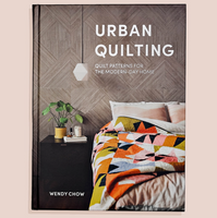 Urban Quilting: Quilt Patterns For The Modern Day Home