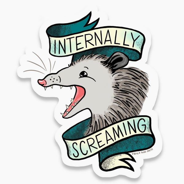 Opossum Internally Screaming Sticker