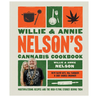 Willie and Annie Nelson's Cannabis Cookbook