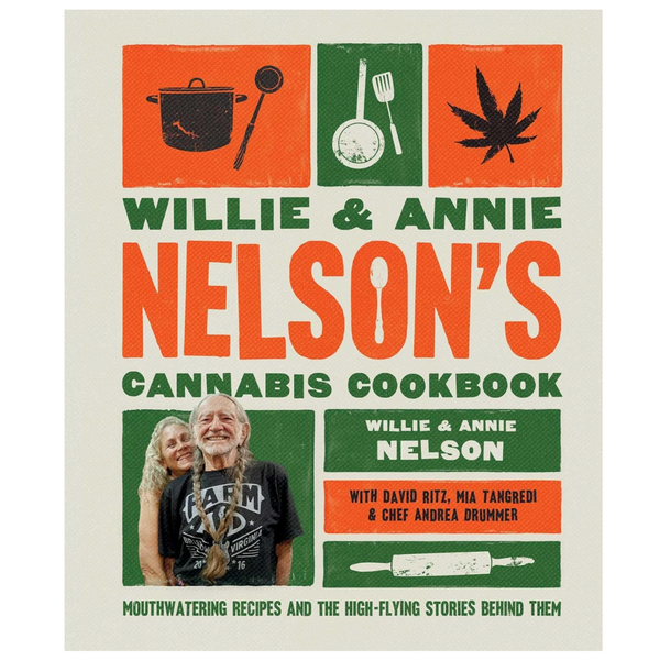 Willie and Annie Nelson's Cannabis Cookbook