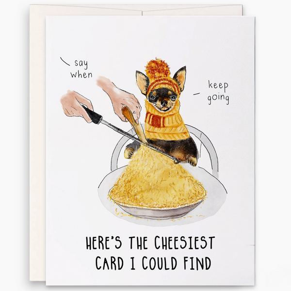 Dog Cheesiest Card