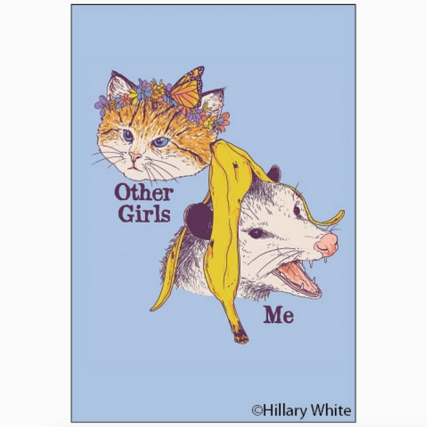 Opossum Me Vs Other Girls Magnet