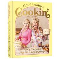 Good Lookin' Cookin': A Year of Meals - A Lifetime of Family, Friends, and Food