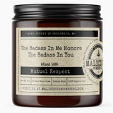 The Badass In Me Honors... Candle