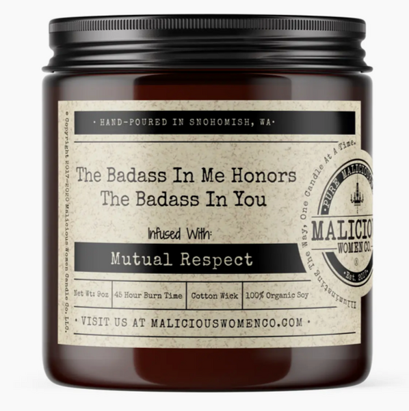 The Badass In Me Honors... Candle