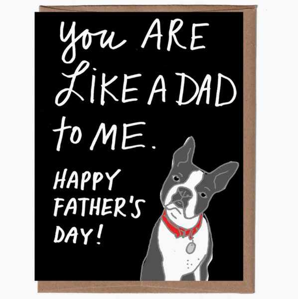 Boston Terrier Like A Dad Father's Day Card