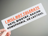 I Will Not Tolerate Sticker