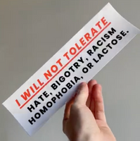 I Will Not Tolerate Sticker