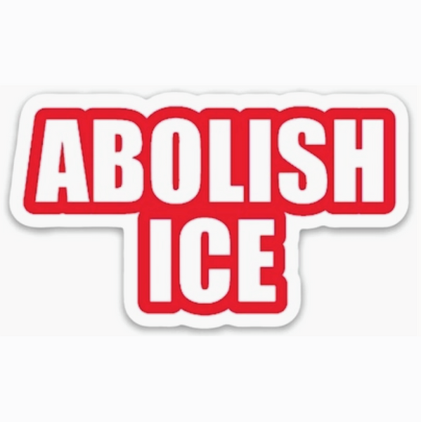 Sticker with 'ABOLISH ICE' text on a white background