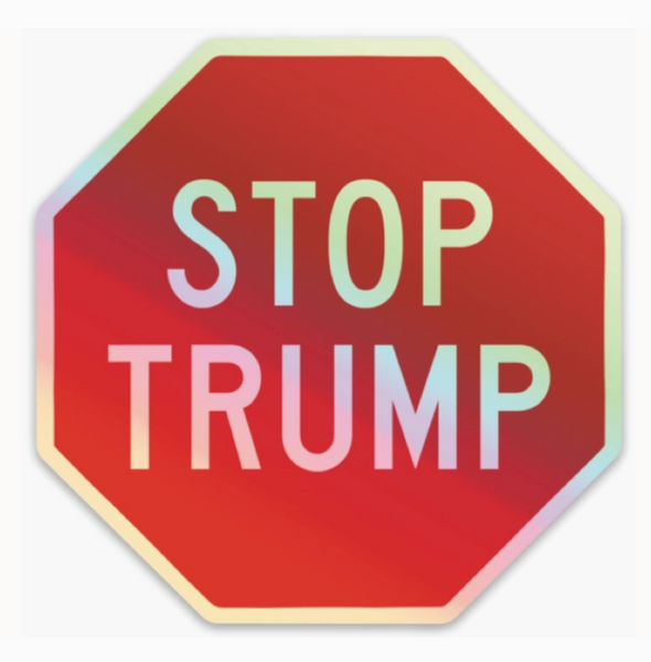 Stop Trump Holographic Sticker