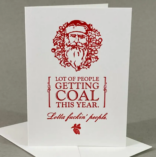 Lot of People Getting Coal This Year Holiday Card