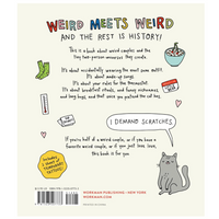 Let's Be Weird Together: A Book About Love