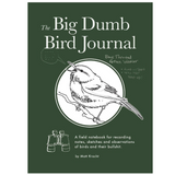 The Big Dumb Bird Journal