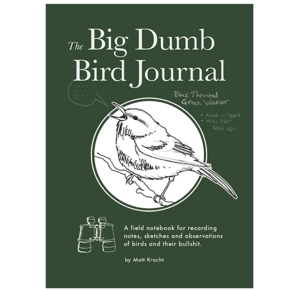 The Big Dumb Bird Journal
