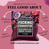 Fucking Exhausted Shower Steamers
