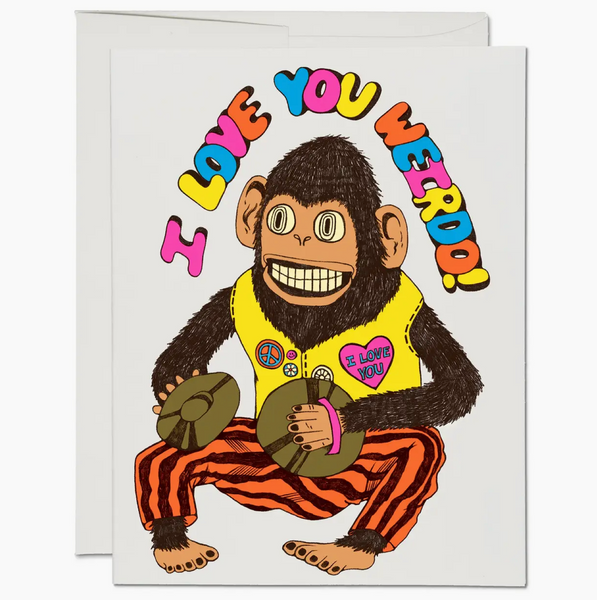I Love You Weirdo Card