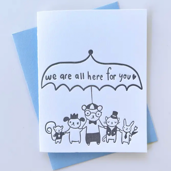 We Are Here For You Support Card