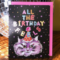 Cat All The Birthday Feels Card
