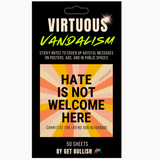 Virtuous Vandalism Sticky Note Pack - Hate Is Not Welcome Here