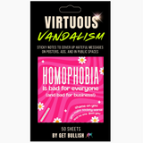 Virtuous Vandalism Sticky Note Pack - Homophobia Is Bad For Everyone