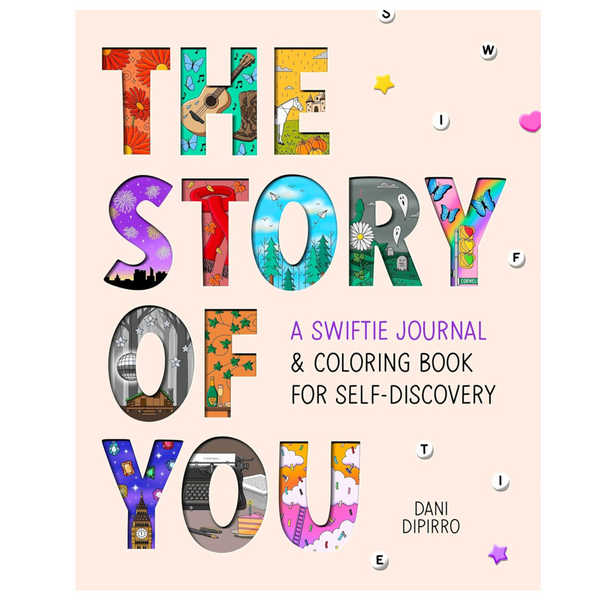 The Story of You: A Swiftie Journal & Coloring Book for Self-Discovery