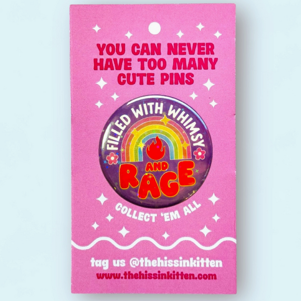 Filled With Whimsy + Rage Button