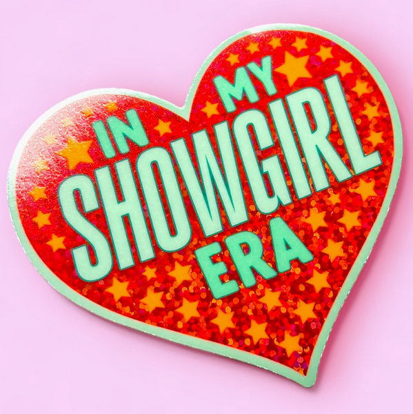 In My Showgirl Era Glitter Sticker