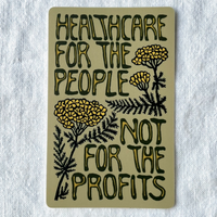Healthcare For The People Not Profit Sticker