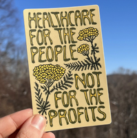 Healthcare For The People Not Profit Sticker