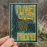 Planet Over Profit Sticker