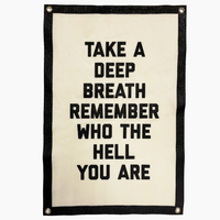 Take A Deep Breath Felt Banner