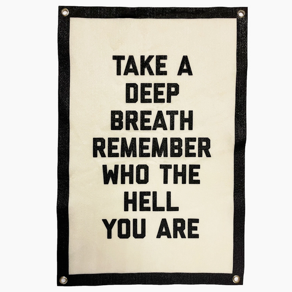 Take A Deep Breath Felt Banner